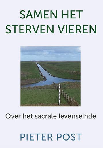 Samen Het Sterven Vieren | Pieter Post | Nieuw, Ophalen of Verzenden, Nieuw, Pieter Post