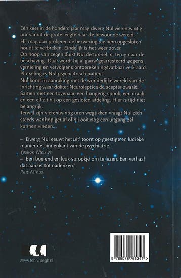 Dwerg Nul eeuwt het uit 9789078761341, Boeken, Verzenden, Zo goed als nieuw, Theo Terwisscha van Scheltinga