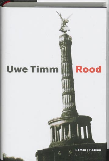 Rood | Uwe Timm & Gerrit Bussink, Boeken, Ophalen of Verzenden, Gelezen, Uwe Timm & Gerrit Bussink