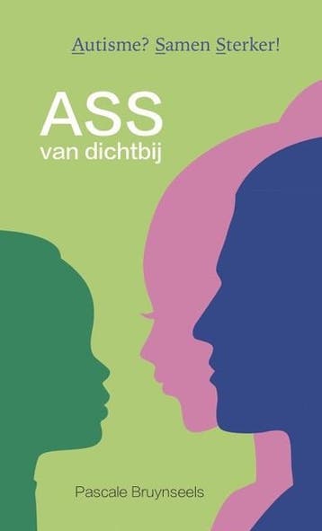 ASS van dichtbij - Pascale Bruynseels 9789491687655, Verzenden, Zo goed als nieuw, Pascale Bruynseels