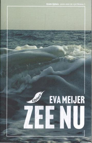 Zee nu / Grote Lijsters - Eva Meijer 9789001062439, Boeken, Verzenden, Zo goed als nieuw, Eva Meijer