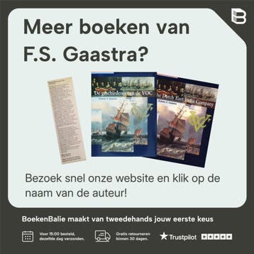 De geschiedenis van de VOC - F.S. Gaastra 9789057306051, Verzenden, Gelezen, F.S. Gaastra