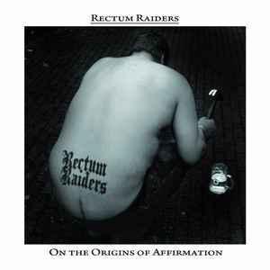 cd - Rectum Raiders - On The Origins Of Affirmation, Verzenden, Zo goed als nieuw
