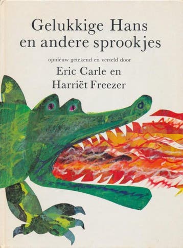 Gelukkige hans en andere sprookjes - Carle 9789031700134, Verzenden, Gelezen, Carle