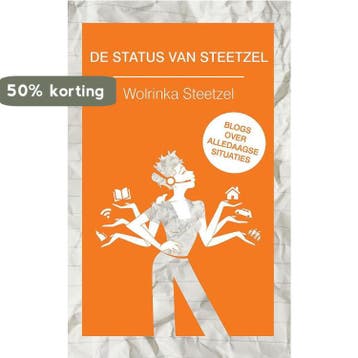 De status van Steetzel - Wolrinka Steetzel 9789402235012, Verzenden, Zo goed als nieuw, Wolrinka Steetzel