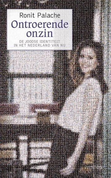 Ontroerende onzin - Ronit Palache 9789044631555, Verzenden, Zo goed als nieuw, Ronit Palache