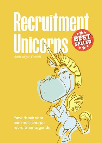 Recruitment Unicorns 9789090381817 Arjan Elbers, Verzenden, Zo goed als nieuw, Arjan Elbers
