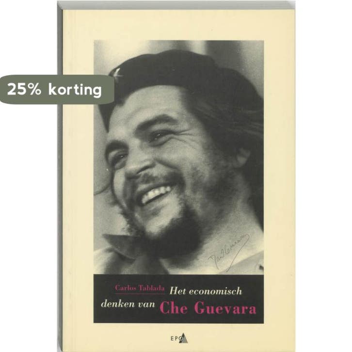 Het economisch denken van Che Guevara 9789064458163, Boeken, Politiek en Maatschappij, Gelezen, Verzenden