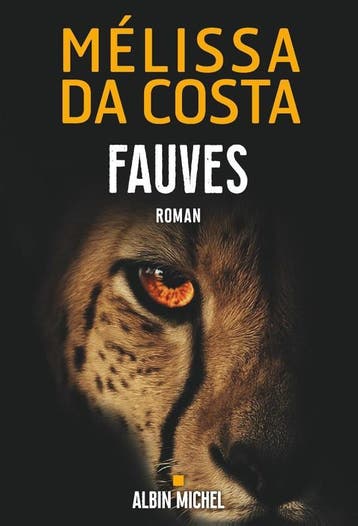 Fauves | Mélissa Da Costa | Nieuw, Ophalen of Verzenden, Nieuw, Mélissa Da Costa