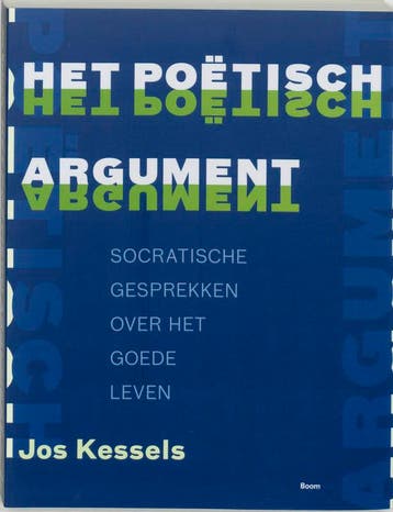 Het poetisch argument - Jos Kessels 9789085062059, Verzenden, Gelezen, Jos Kessels