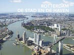 9789081777971 Rotterdam, De Stad en de Haven vanuit de lucht, Verzenden, Nieuw, Izak van Maldegem