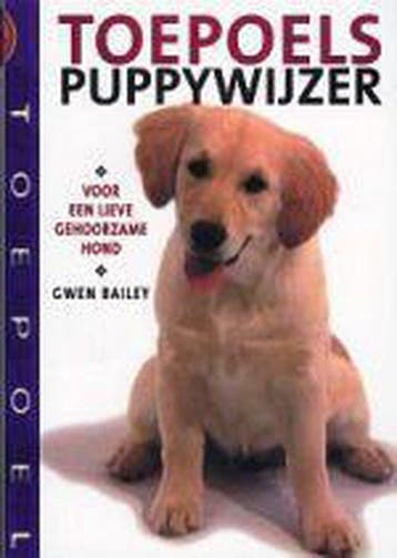Toepoels Puppywijzer - Bailey, Verzenden, Gelezen