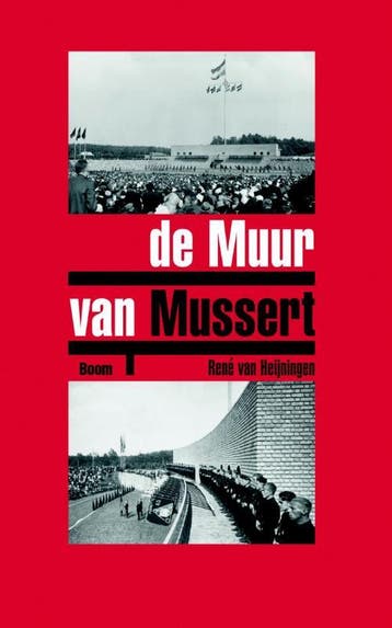 De Muur Van Mussert | René Heijningen | Nieuw, Ophalen of Verzenden, Nieuw, René Heijningen