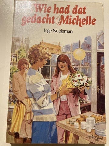 Wie had dat gedacht michelle - Neeleman, Verzenden, Gelezen