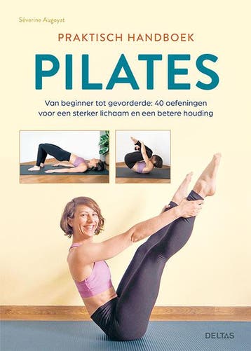 Praktisch Handboek Pilates | Severine AUGOYAT | Nieuw, Boeken, Ophalen of Verzenden, Nieuw, Severine AUGOYAT