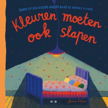 Kleuren Moeten Ook Slapen | Janne Schra | Nieuw, Ophalen of Verzenden, Nieuw, Janne Schra