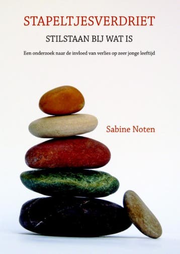 Stapeltjesverdriet - Sabine Noten 9789077179055, Verzenden, Zo goed als nieuw, Sabine Noten