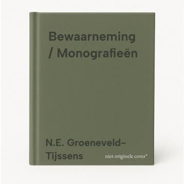 Bewaarneming / Monografieën - N.E. Groeneveld- Tijssens, Verzenden, Zo goed als nieuw, N.E. Groeneveld- Tijssens