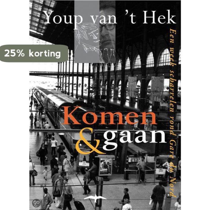 Komen en gaan 9789060054727 Youp van t Hek, Boeken, Romans, Zo goed als nieuw, Verzenden