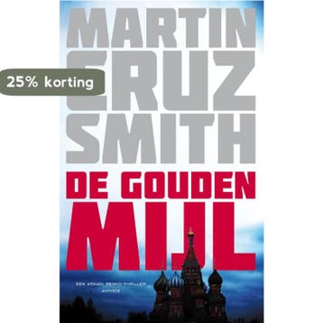 De gouden mijl - Martin Cruz Smith 9789041417756, Verzenden, Gelezen, Martin Cruz Smith