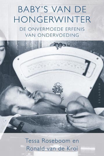 Babys van de hongerwinter - Tessa Rosenboom 9789045704197, Verzenden, Zo goed als nieuw, Tessa Rosenboom