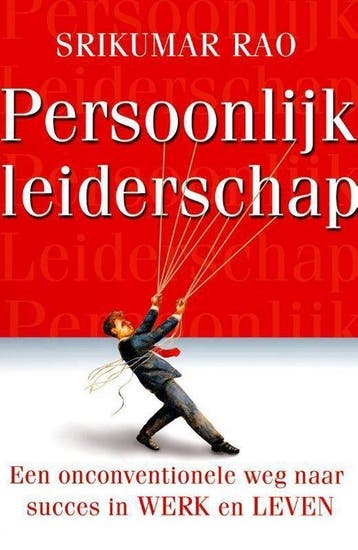Persoonlijk leiderschap - Srikumar Rao - 9789022544266 - Pap, Boeken, Verzenden, Nieuw