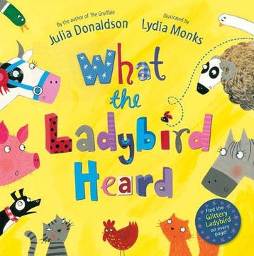 What the Ladybird Heard - Julia Donaldson 9781509862566, Verzenden, Gelezen, Julia Donaldson