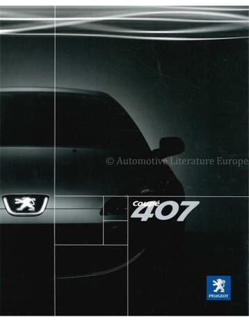 2005 PEUGEOT 407 BROCHURE NEDERLANDS, Nieuw, Peugeot, Author