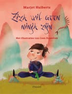 Ziza wil geen ninja zijn 9789048857265 Marjet Huiberts, Verzenden, Zo goed als nieuw, Marjet Huiberts