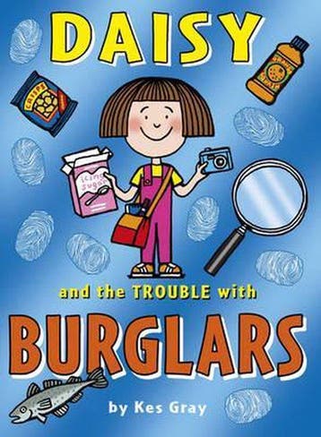 Daisy and the Trouble with Burglars - Kes Gray 9781849416818, Verzenden, Gelezen, Kes Gray
