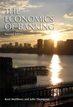 9780470519646 The Economics of Banking | Tweedehands, Boeken, Verzenden, Zo goed als nieuw, Kent Matthews
