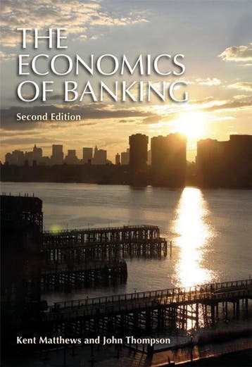 9780470519646 The Economics of Banking | Tweedehands, Verzenden, Zo goed als nieuw, Kent Matthews
