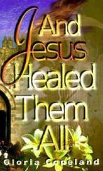 And Jesus Healed Them All 9781575622040 Gloria Copeland, Verzenden, Gelezen, Gloria Copeland