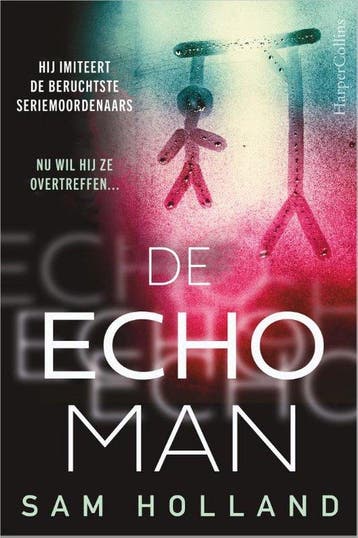 De Echoman - Sam Holland 9789402712216, Boeken, Verzenden, Gelezen, Sam Holland
