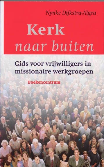 Kerk naar buiten / Minibibliotheek voor de Protestantse Kerk, Verzenden, Zo goed als nieuw, N. Dijkstra-Algra