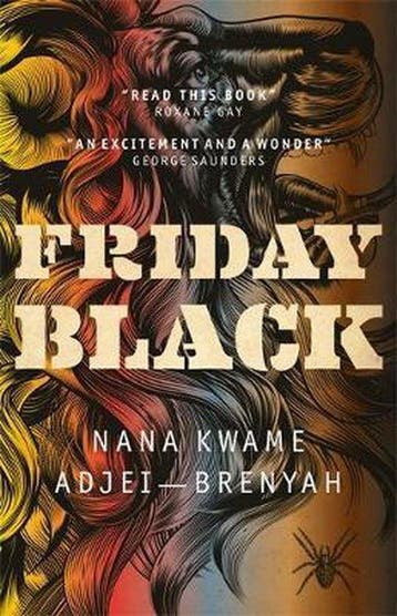 Friday Black - Nana Kwame Adjei-Brenyah 9781787476011, Verzenden, Zo goed als nieuw, Nana Kwame Adjei-Brenyah