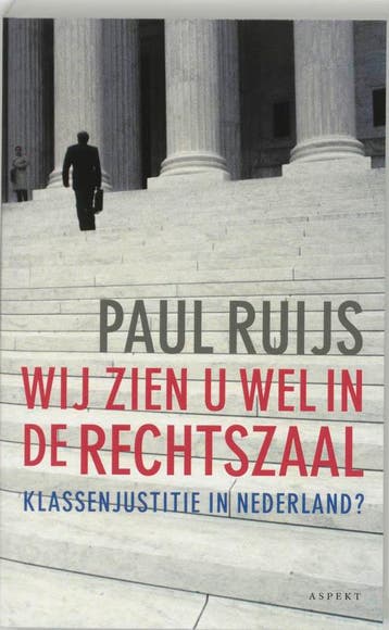 Wij zien u wel in de rechtszaal - P. Ruijs 9789059110113, Verzenden, Gelezen, P. Ruijs