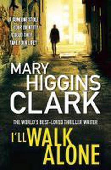 Ill Walk Alone - Mary Higgins Clark 9781849833769, Verzenden, Gelezen, Mary Higgins Clark