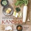 Kansha: Celebrating Japans Vegan and Vegetarian Traditions, Verzenden, Zo goed als nieuw, Elizabeth Andoh