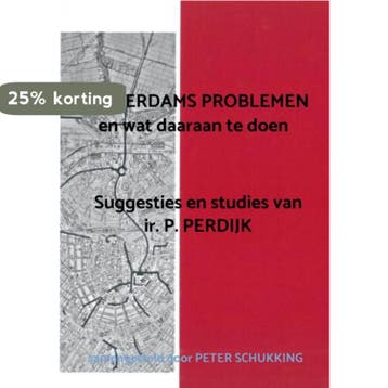 AMSTERDAMS PROBLEMEN en wat daaraan te doen - Peter, Verzenden, Gelezen, Peter Schukking