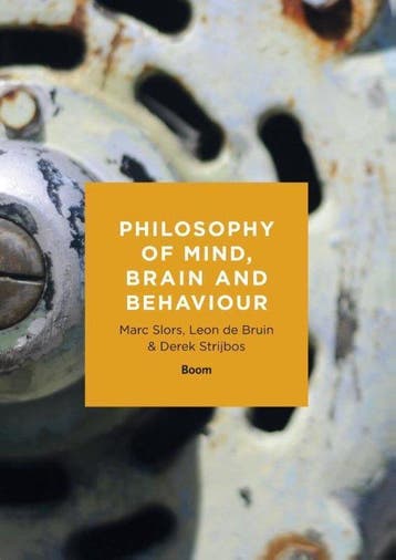 9789089536549 Philosophy of mind, brain and behaviour, Verzenden, Zo goed als nieuw, Marc Slors