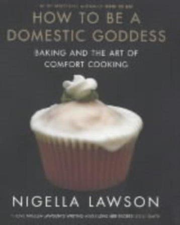 How To Be A Domestic Goddess - Nigella Lawson 9780701168889, Verzenden, Gelezen, Nigella Lawson