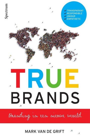 TRUE Brands - Mark van de Grift - 9789000348152 - Paperback, Verzenden, Nieuw