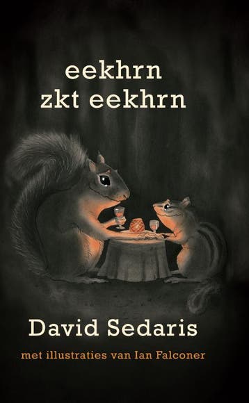 Eekhrn zkt eekhrn - David Sedaris 9789048806652, Verzenden, Gelezen, David Sedaris