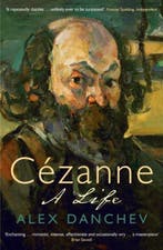 9781846681707 Cezanne A Life | Tweedehands, Boeken, Verzenden, Gelezen, Alex Danchev