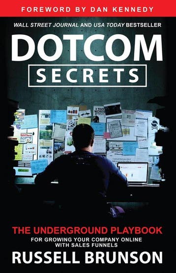 Dotcom Secrets: The Underground Playbook for Growing Your, Verzenden, Gelezen, Russell Brunson