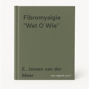 Fibromyalgie Wat O Wie - E. Jansen van der Meer, Verzenden, Gelezen, E. Jansen van der Meer