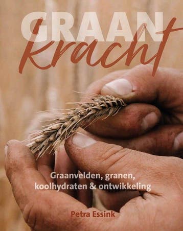 9789083529356 Graankracht Petra Essink, Verzenden, Nieuw, Petra Essink