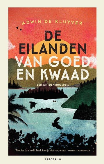 9789000380077 De eilanden van goed en kwaad | Tweedehands, Verzenden, Zo goed als nieuw, Adwin de Kluyver