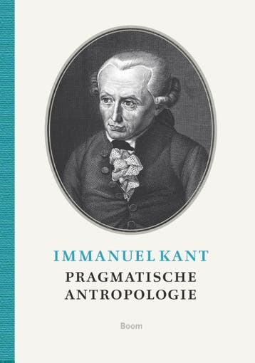 Pragmatische antropologie - Immanuel Kant 9789089533517, Boeken, Filosofie, Verzenden, Zo goed als nieuw, Immanuel Kant